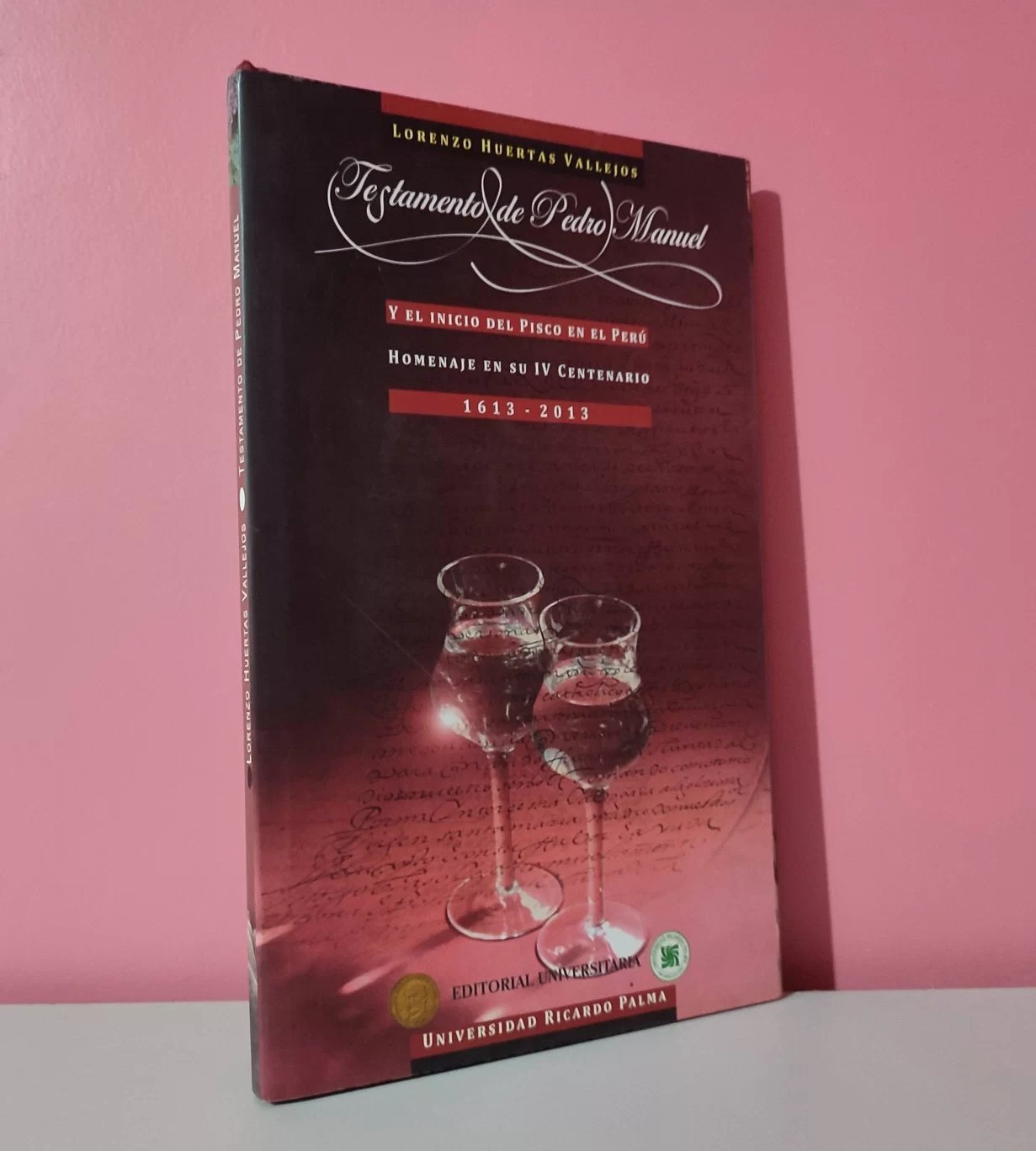 Testamento de Pedro Manuel y el inicio del Pisco en el Perú