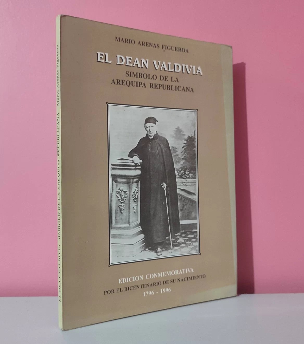 El Dean Valdivia, símbolo de la Arequipa republicana