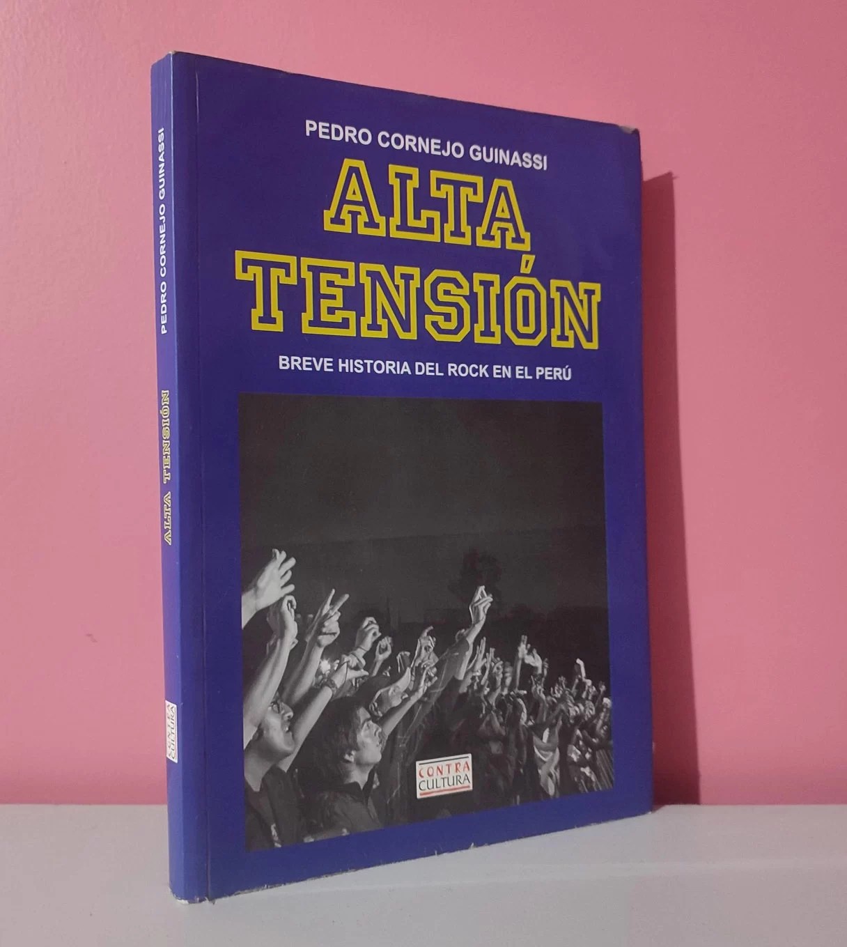 Alta tensión. Breve historia del rock en el Perú