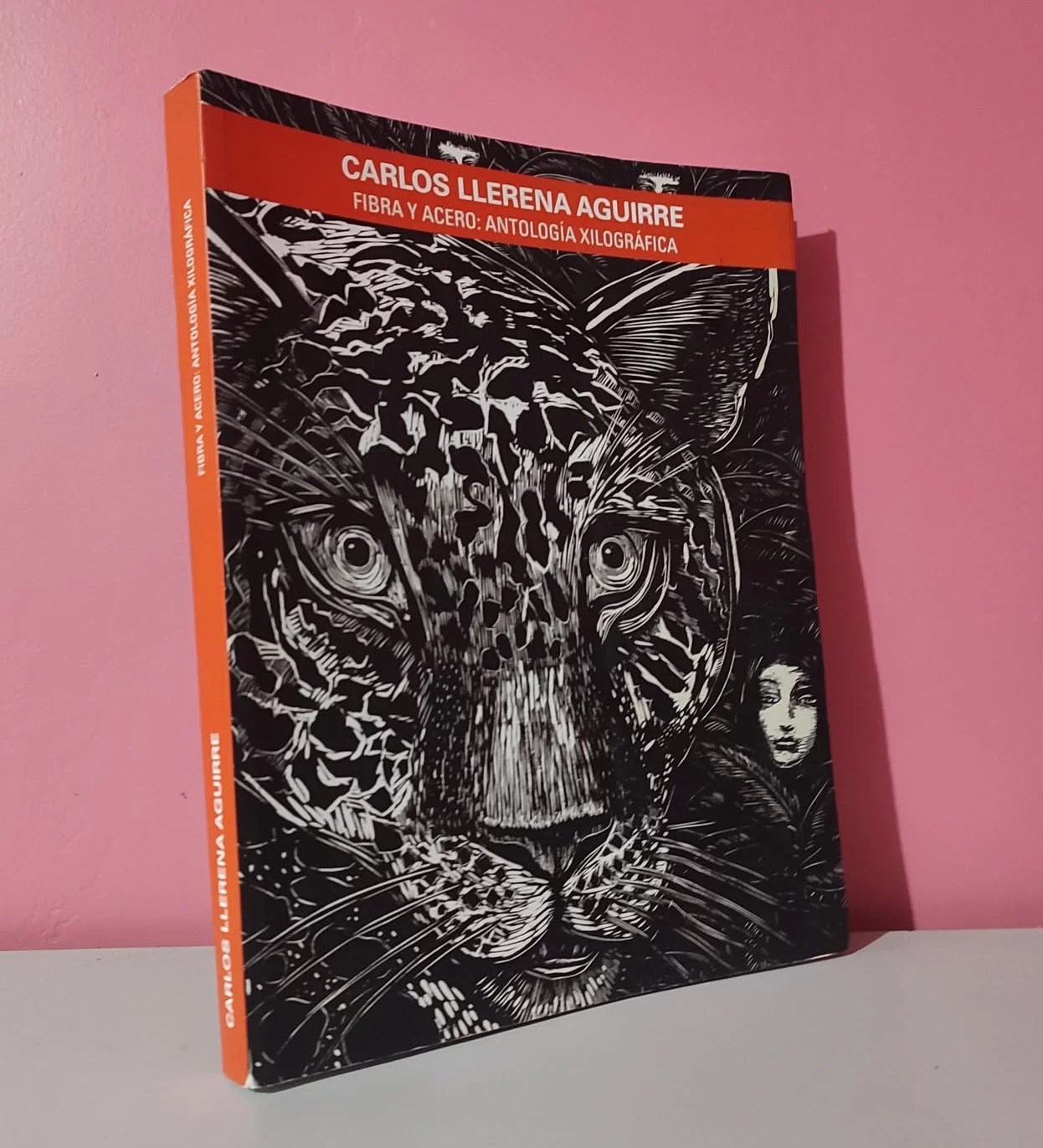 Carlos Llerena Aguirre. Fibra y acero: antología xilográfica
