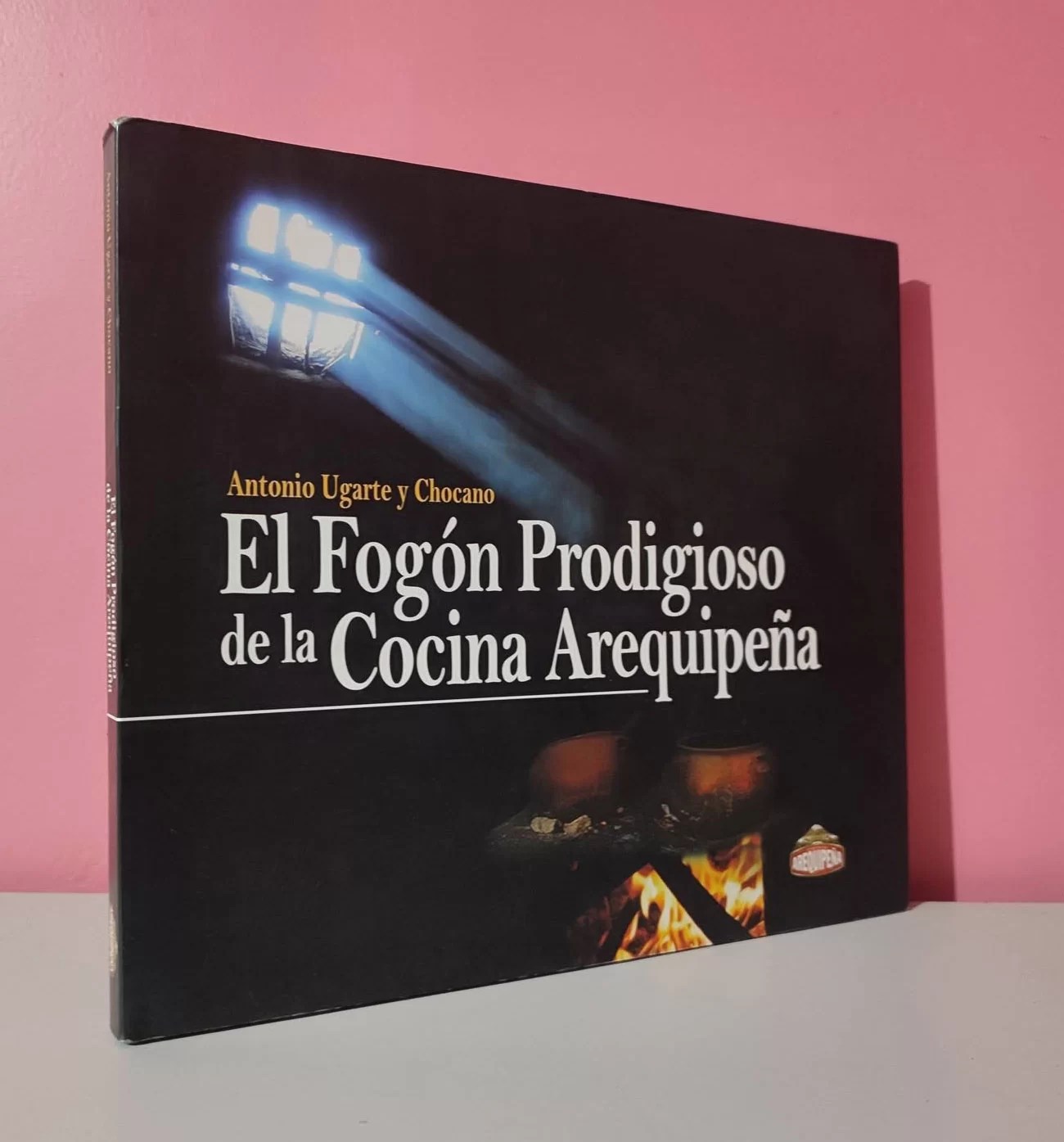 El fogón prodigioso de la cocina arequipeña
