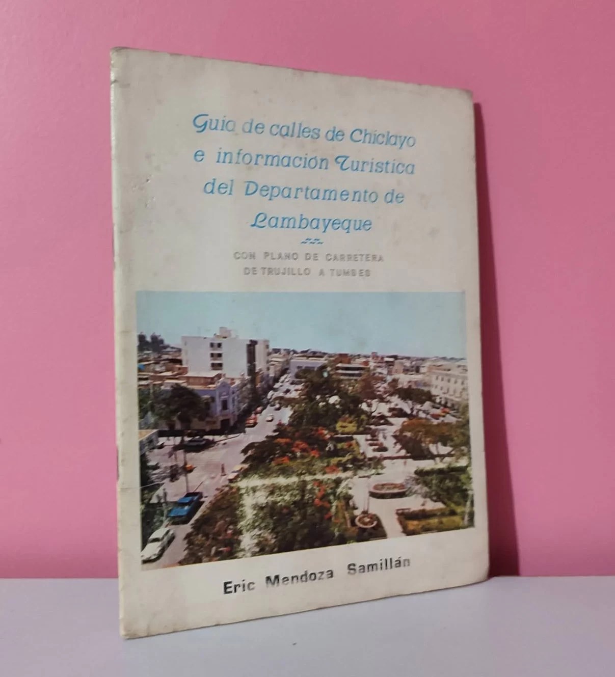 Guia de calles de Chiclayo e información turística del departamento de Lambayeque