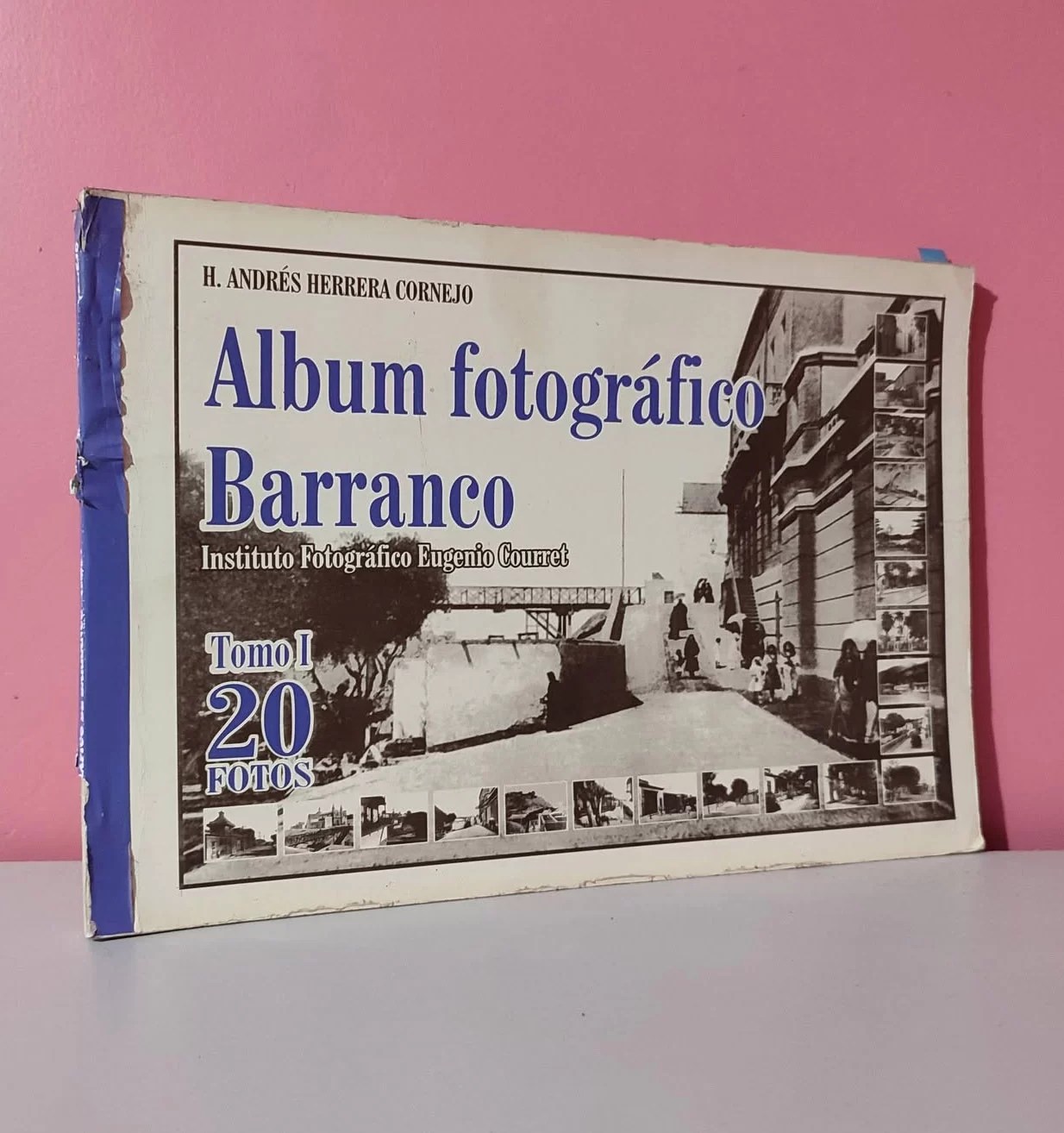 Album fotográfico de Barranco. Tomo I