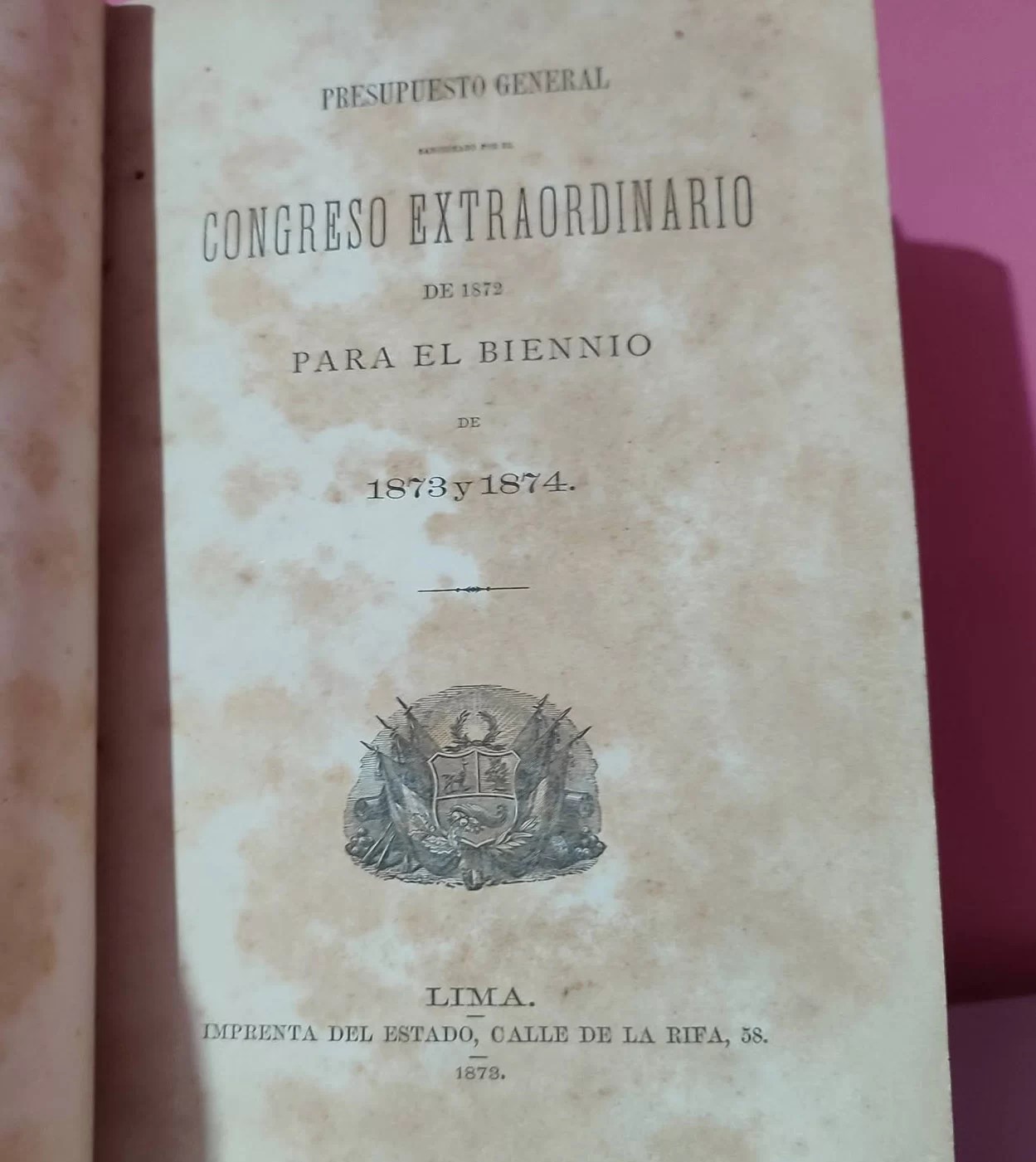Presupuesto general sancionado por el Congreso Extraordnario de 1872 para el bienio 1873 y 1874