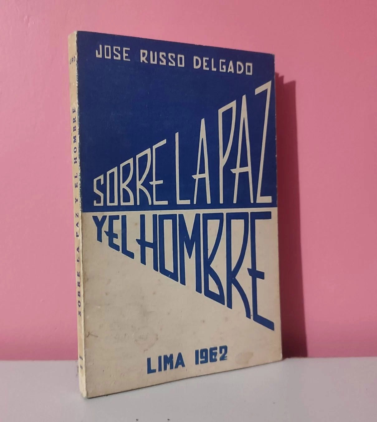 Sobre la paz y el hombre