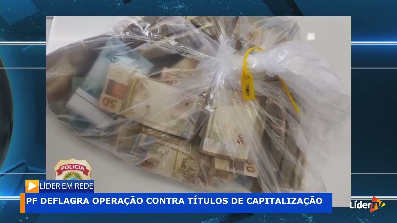 Operação da PF investiga fraude em títulos de capitalização, comercializados entre 2011 e 2016