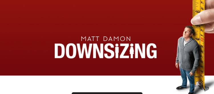 REVIEW: ‘Downsizing’ Misfires Because Of Bland Character, Weak Satire
