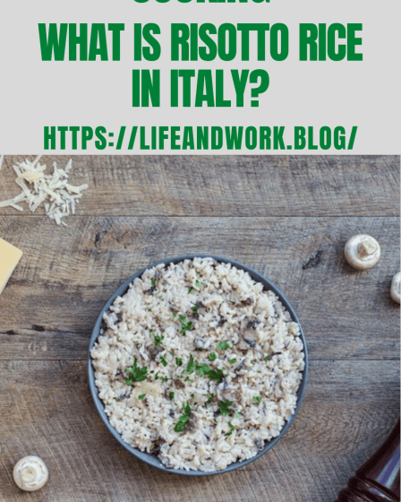 Cooking - What is Risotto Rice in Italy?