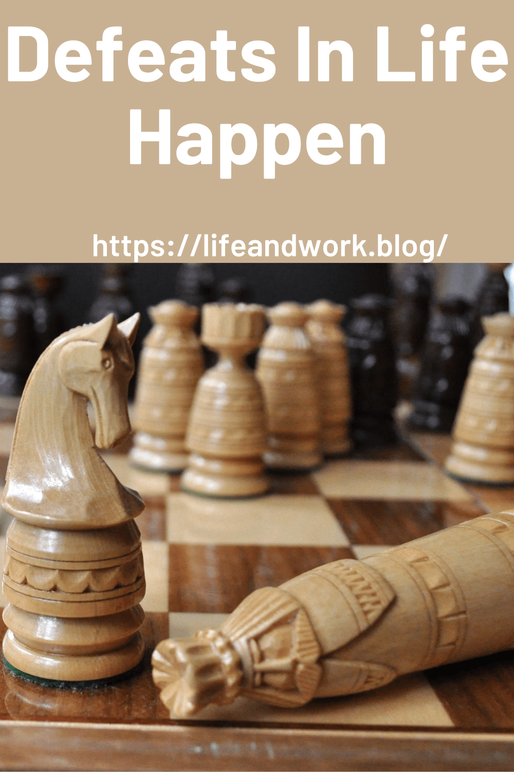 Defeats In Life Happen