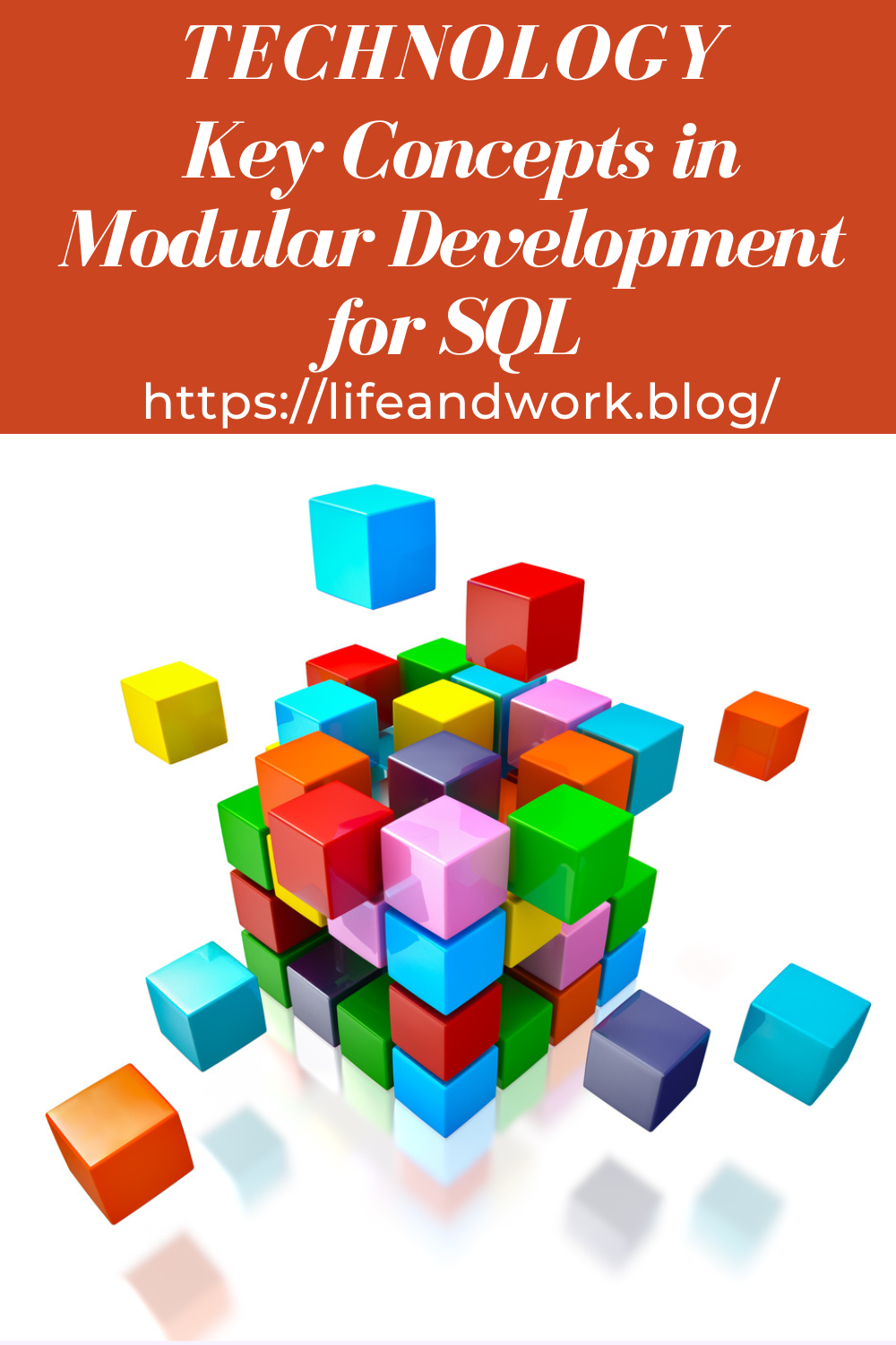 Technology - Key Concepts in Modular Development for SQL