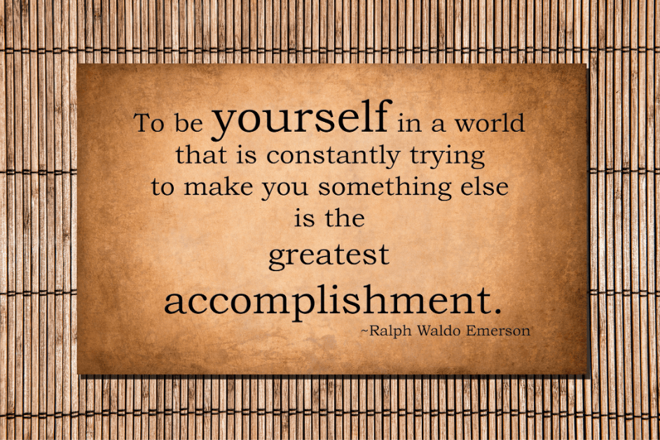 Be Yourself and Be Confident