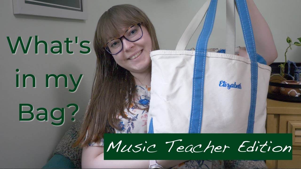 What’s in my Music Bag – Teacher’s Edition