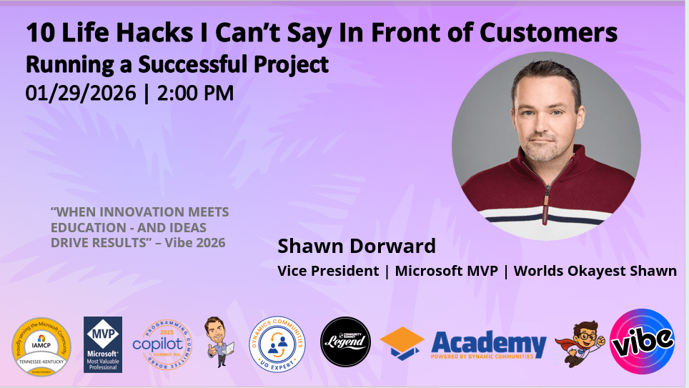 Vibe 2026 - Come Join Me - 10 Life Hacks I Can't Say In Front of Customers