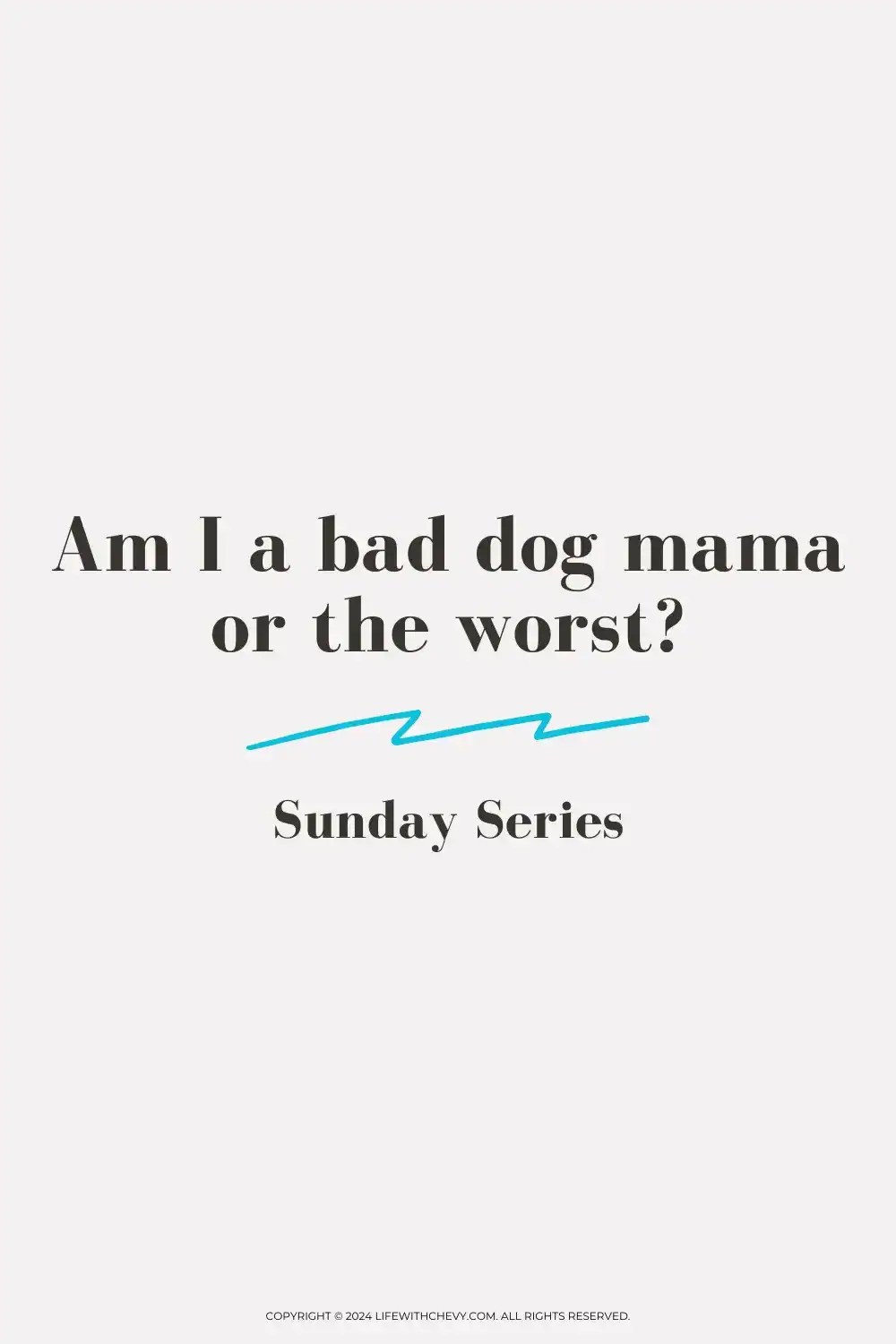 bad dog mama