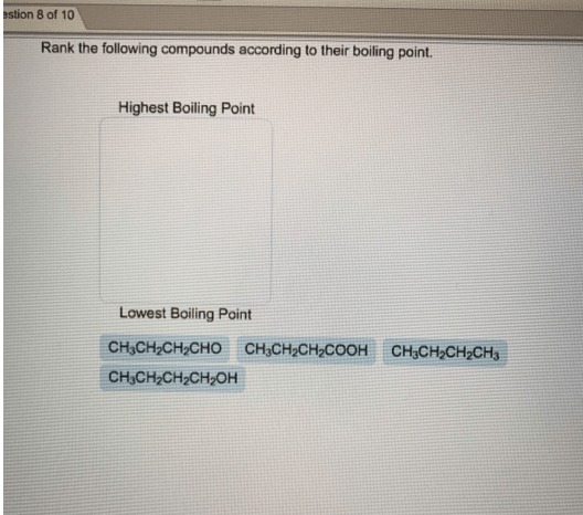 Rank the following compounds according to ... | Clutch Prep