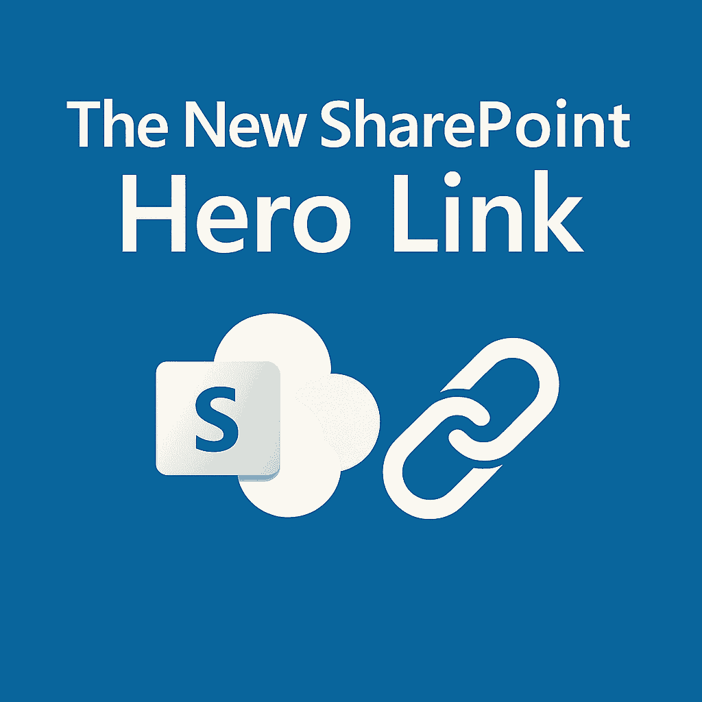 The New SharePoint Hero Link – A Game Changer for File Sharing in Microsoft  365, image size:1024x1024