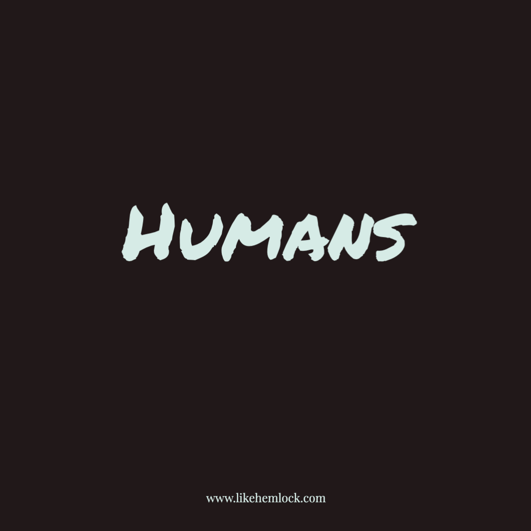 Humans