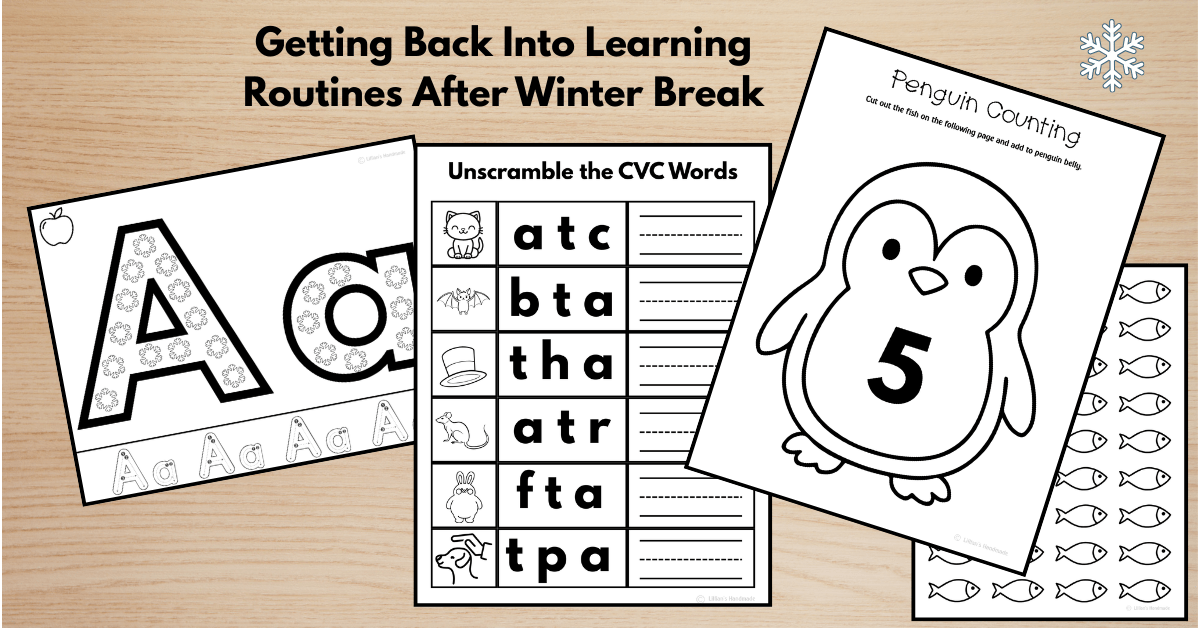 Preschool learning routines after winter break featuring alphabet practice, CVC word review, and penguin counting activities.