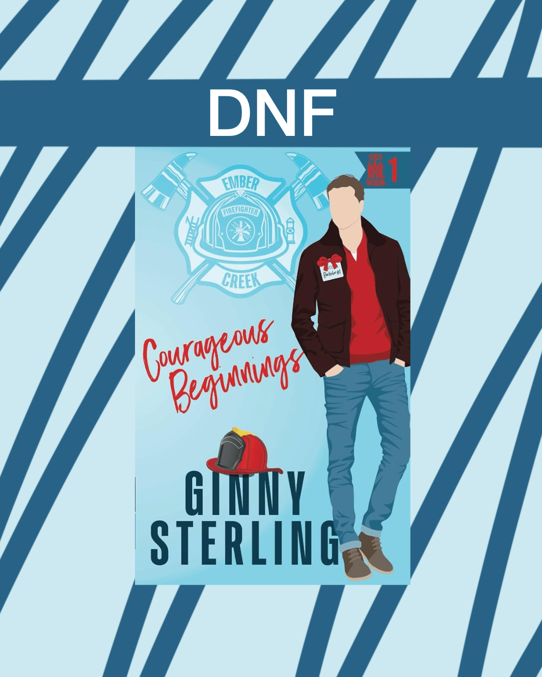 DNF – Courageous Beginnings by GInny Sterling
