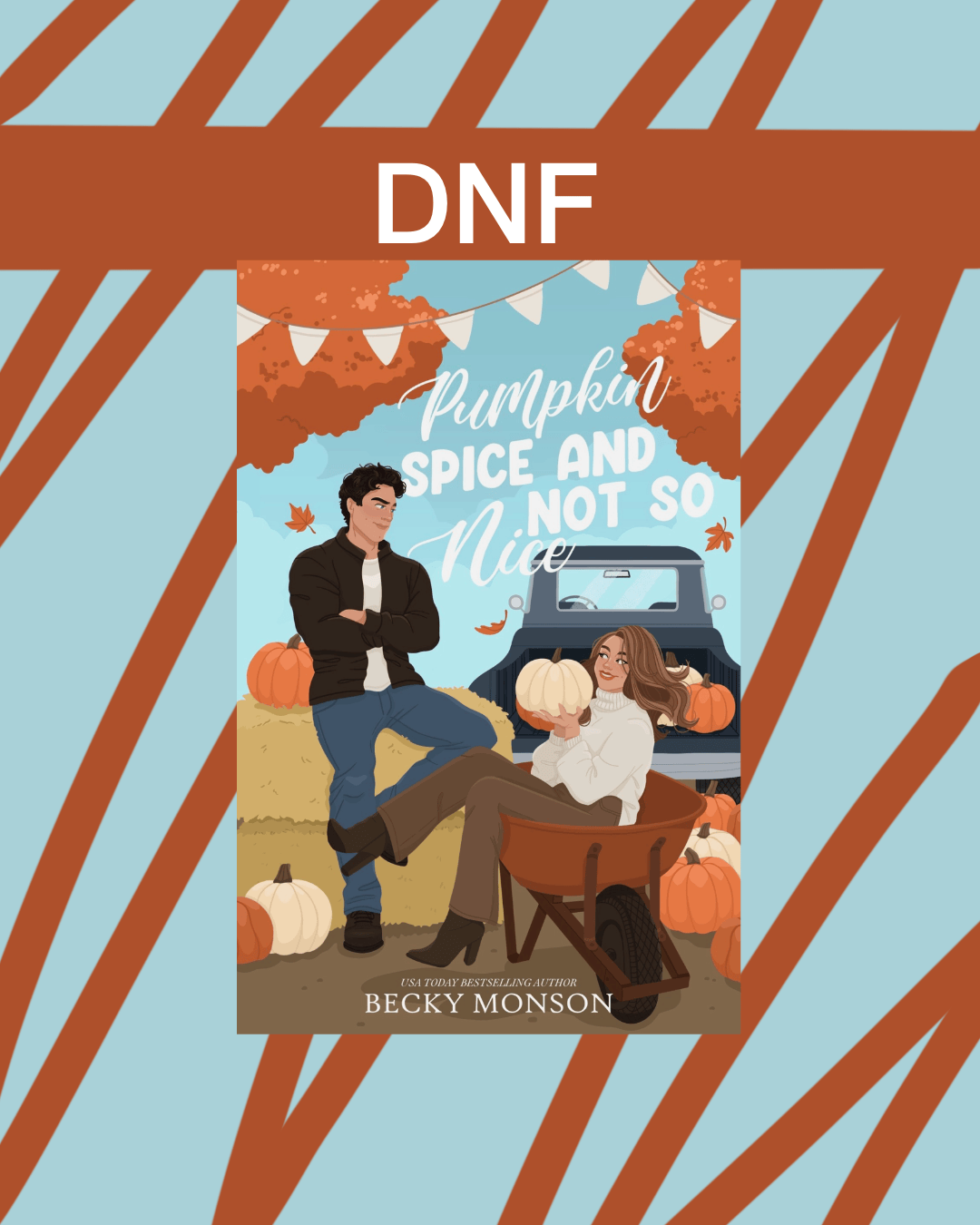 Soft DNF – Pumpkin Spice And Not So Nice by Becky Monson