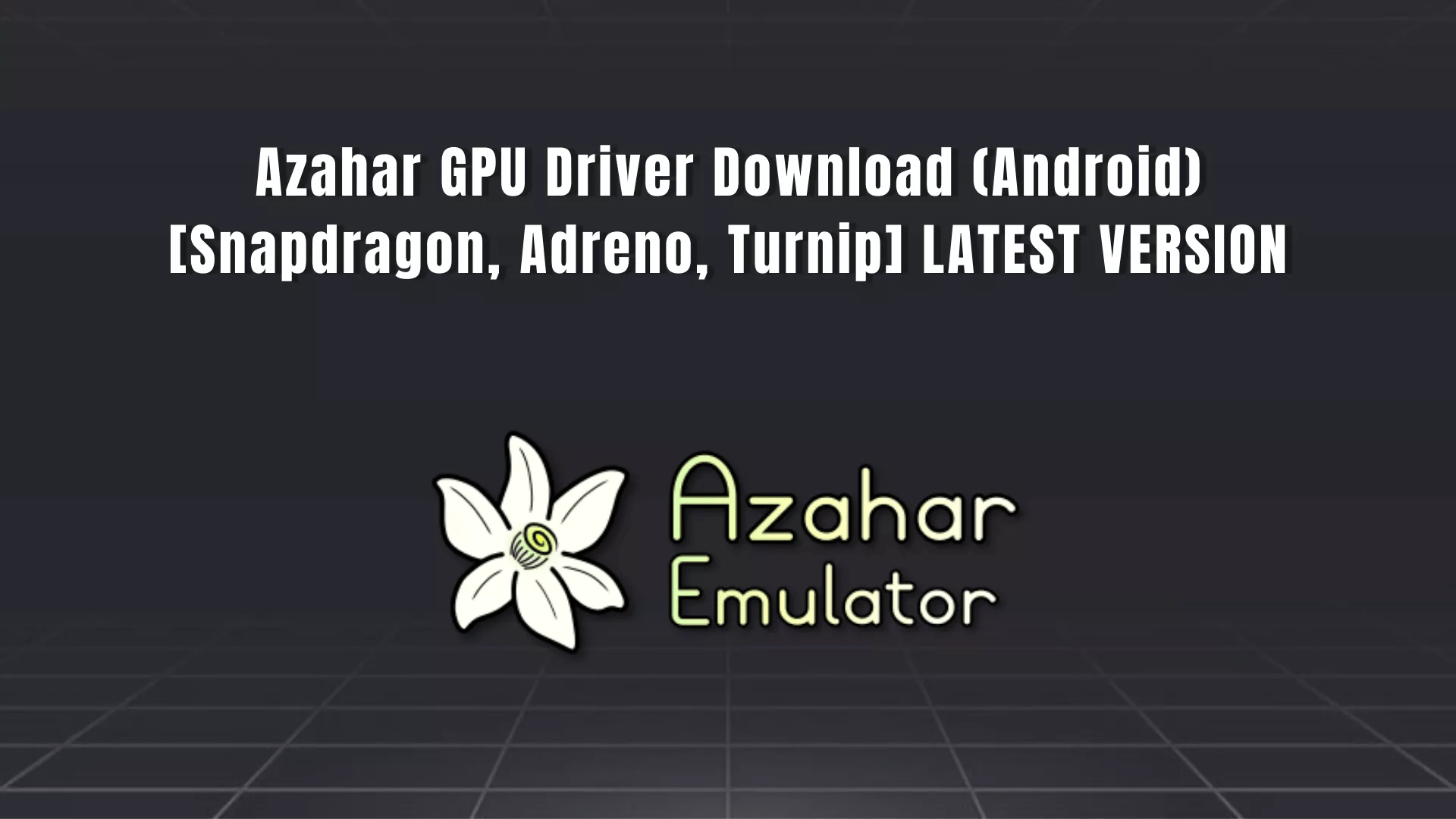Azahar GPU Driver