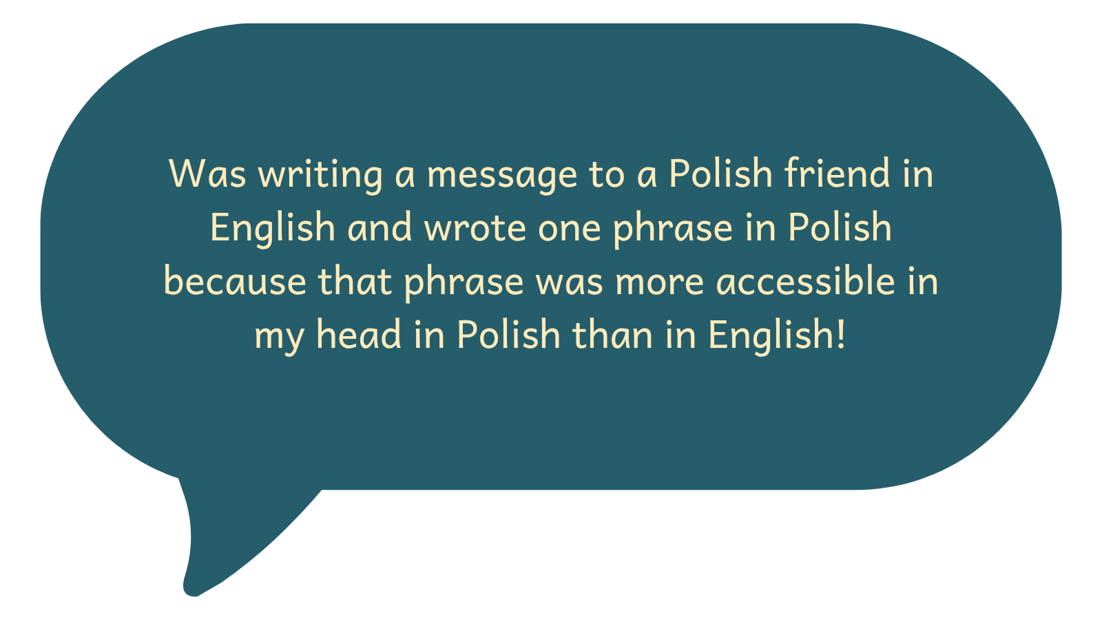 Having another language take over your brain!