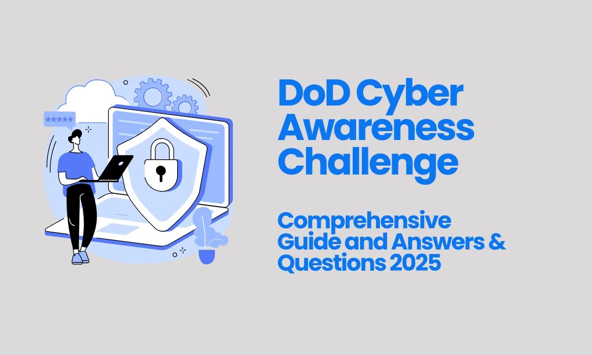 Dod cyber awareness challenge 2025
