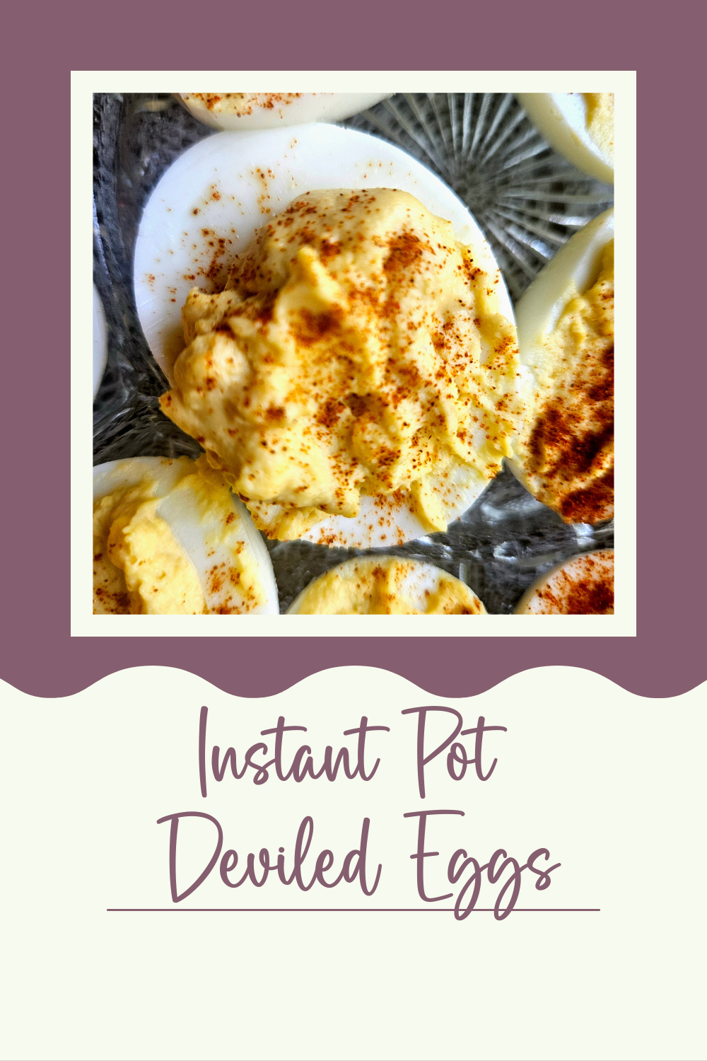 Easy Instant Pot Deviled Eggs Recipe