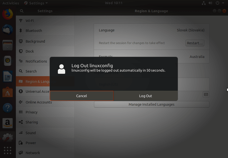 So we need to configure ibus to honor the system . How to change system language on Ubuntu 18.04 Bionic