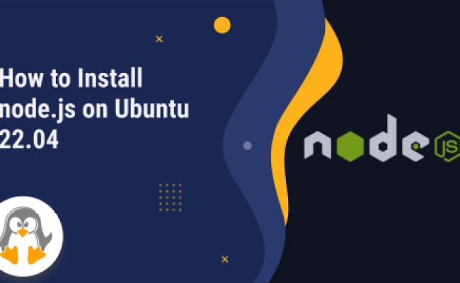 How To Install Node.Js On Ubuntu 22.04 - Linux Genie