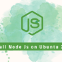 How To Install Node.js On Ubuntu 24.04 - Linux Genie