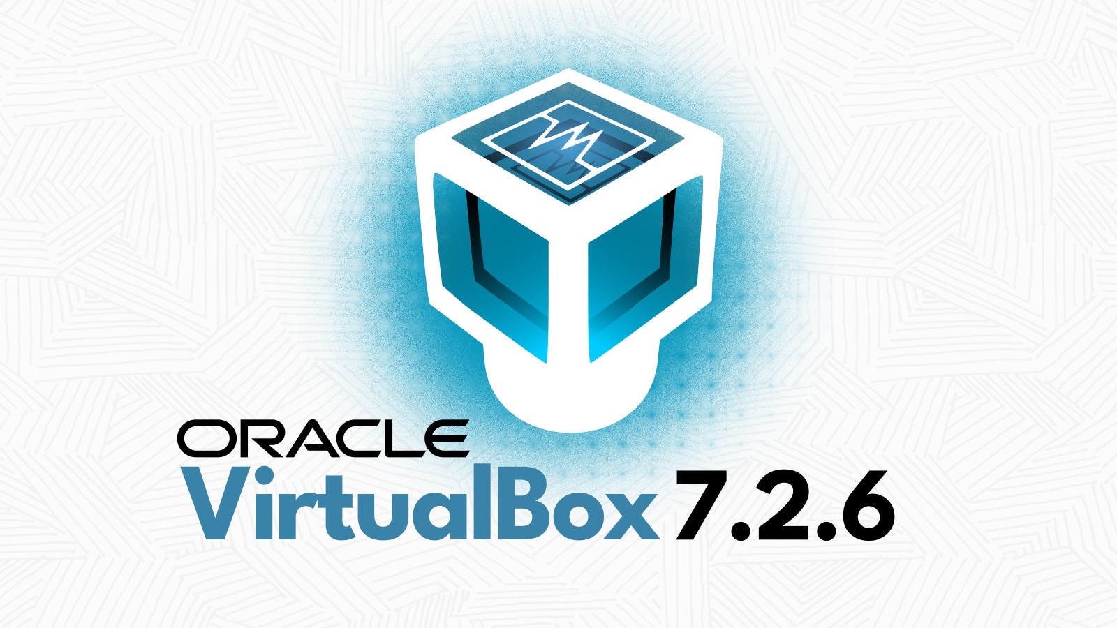 VirtualBox 7.2.6 Released With Stability Fixes Across Windows, Linux, and macOS