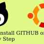 How To Install GITHUB On Ubuntu : Step By Step - LinuxTechLab