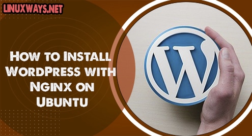 Install mysql database server · step 3: How To Install Wordpress With Nginx On Ubuntu Linuxways