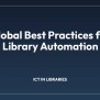 Global Best Practices For Library Automation - LIS (Library ...