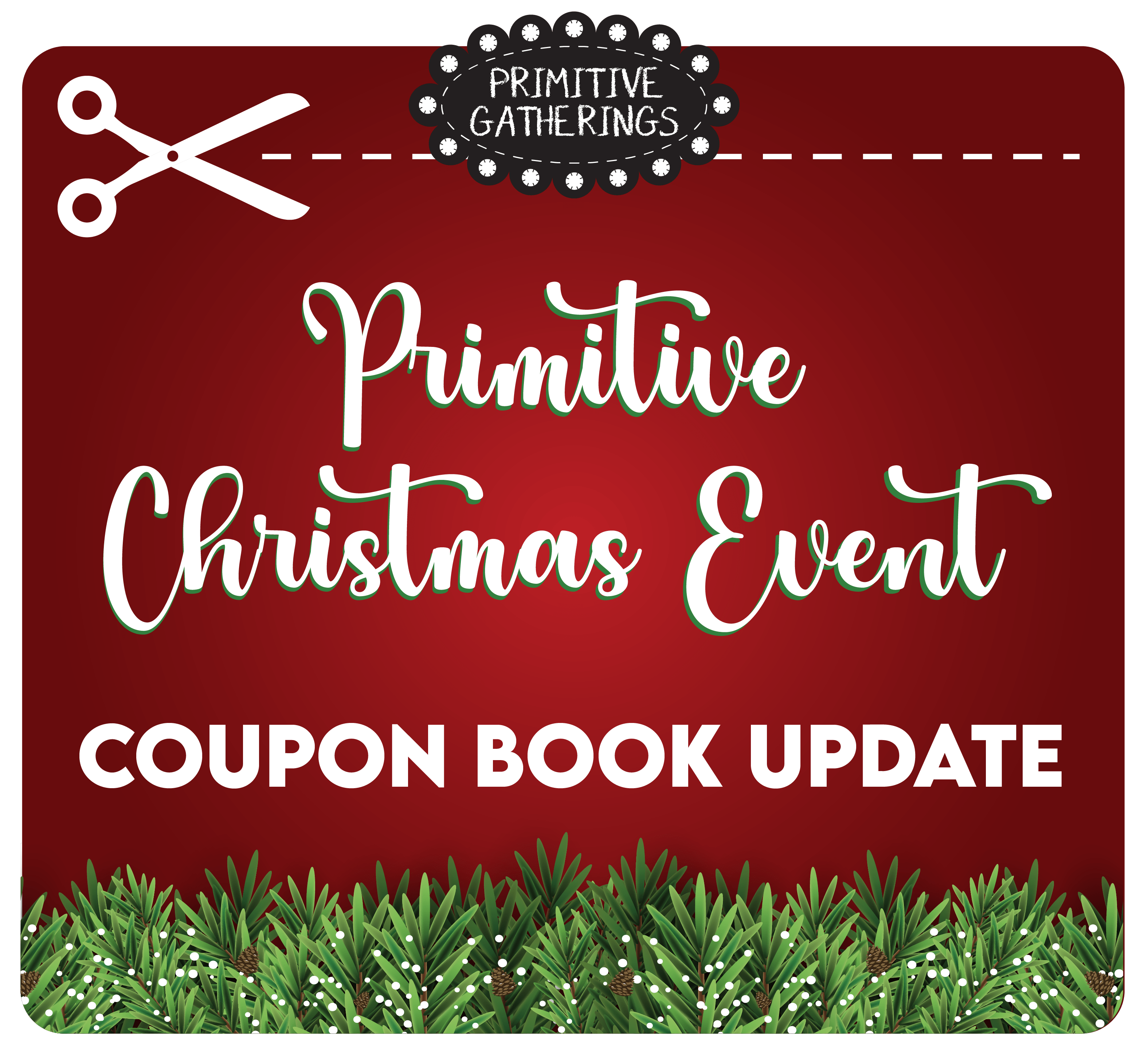 Primitive Christmas Coupons START TODAY!