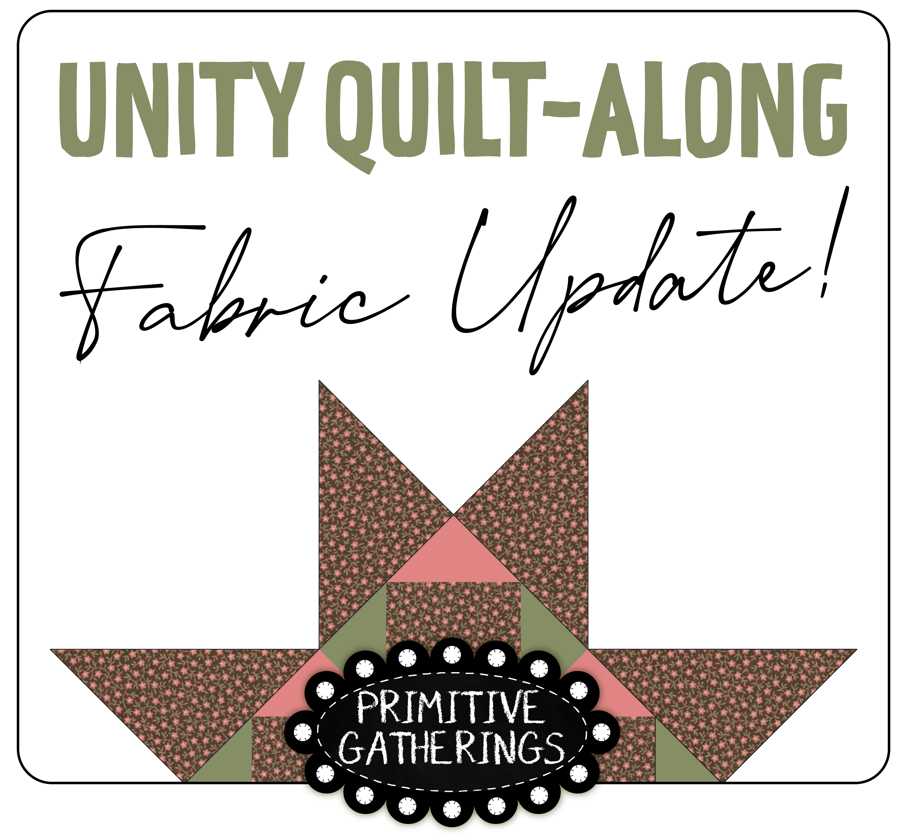 Unity Quilt-Along  Fabric UPDATE!
