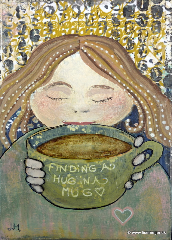 "A hug in a mug/ Et knus i et krus" - 16 x 21 cm, acrylic and paper on canvas: SOLD