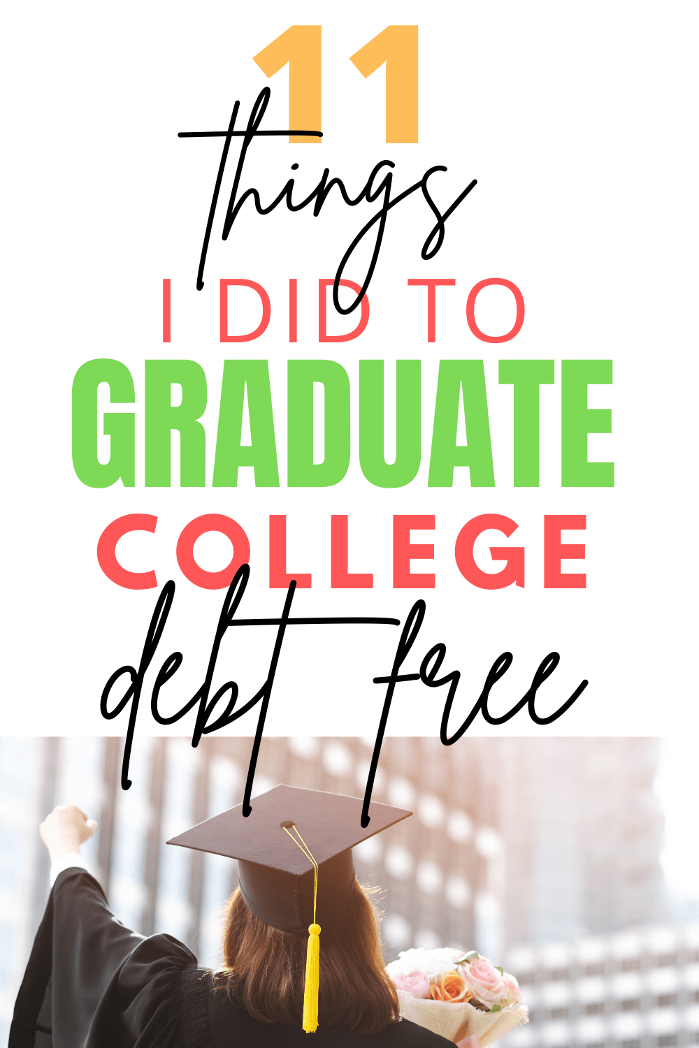 graduate college debt free