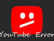 Common YouTube errors (and the way you can fix them) Common YouTube errors