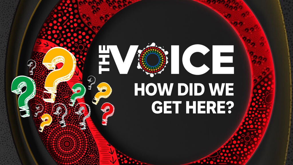 The Voice Explained How Did We Get Here Abc News