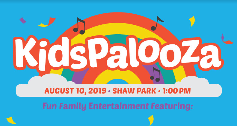 KidsPalooza Coming to Shaw Park on August 10, 2019