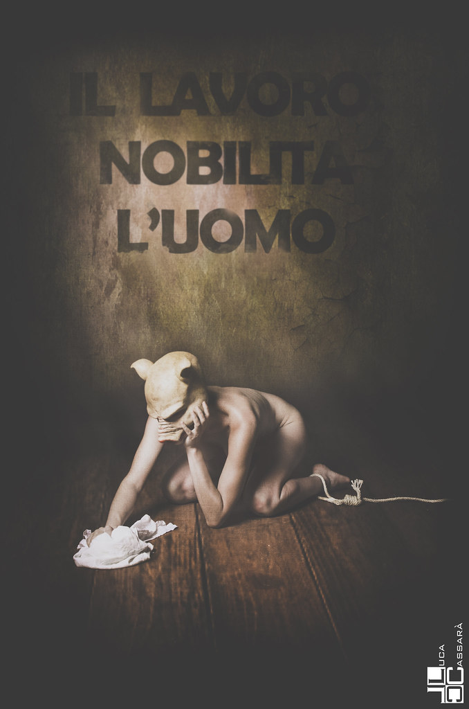 Il Lavoro Nobilita L'uomo | Luca Cassara' | Flickr 1024_x_678_jpg