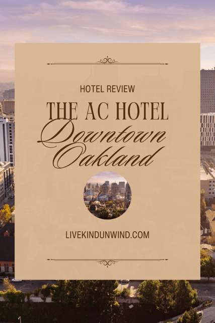 Hotel Spolight: The AC Hotel Downtown Oakland