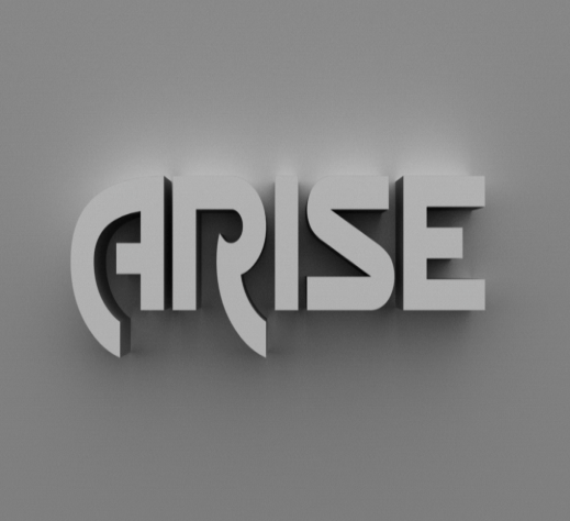 Arise