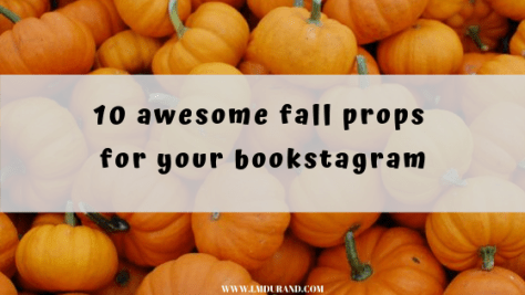10 fall props bookstagram