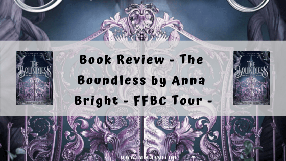 The Boundless by Anna Bright