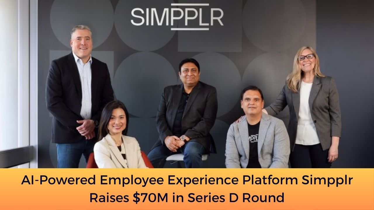 AI-Powered Employee Experience Platform Simpplr Raises M in Series D Round