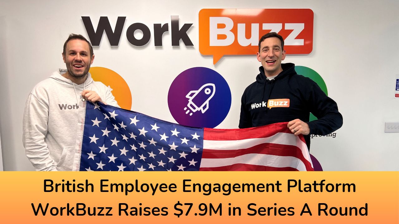 British Employee Engagement Platform WorkBuzz Raises .9M in Series A Round