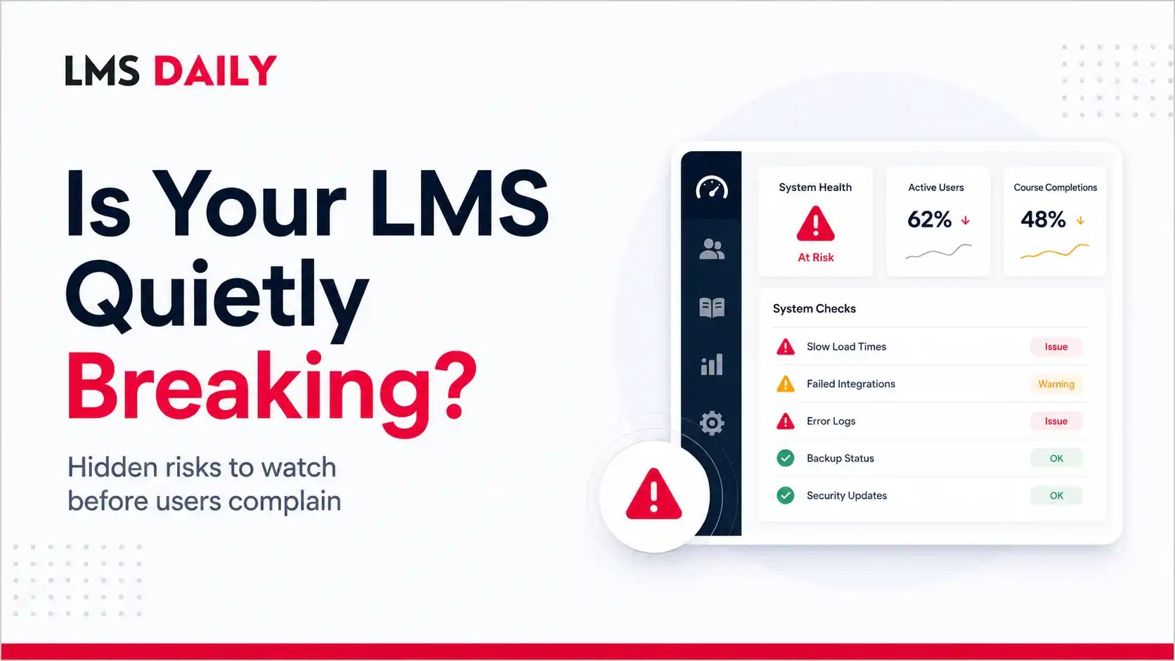 Hidden Problems with Moodle™ LMS: 5 Issues to Fix Before Users Notice